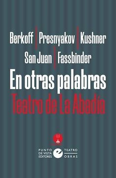 En otras palabras. Teatro de La Abadía