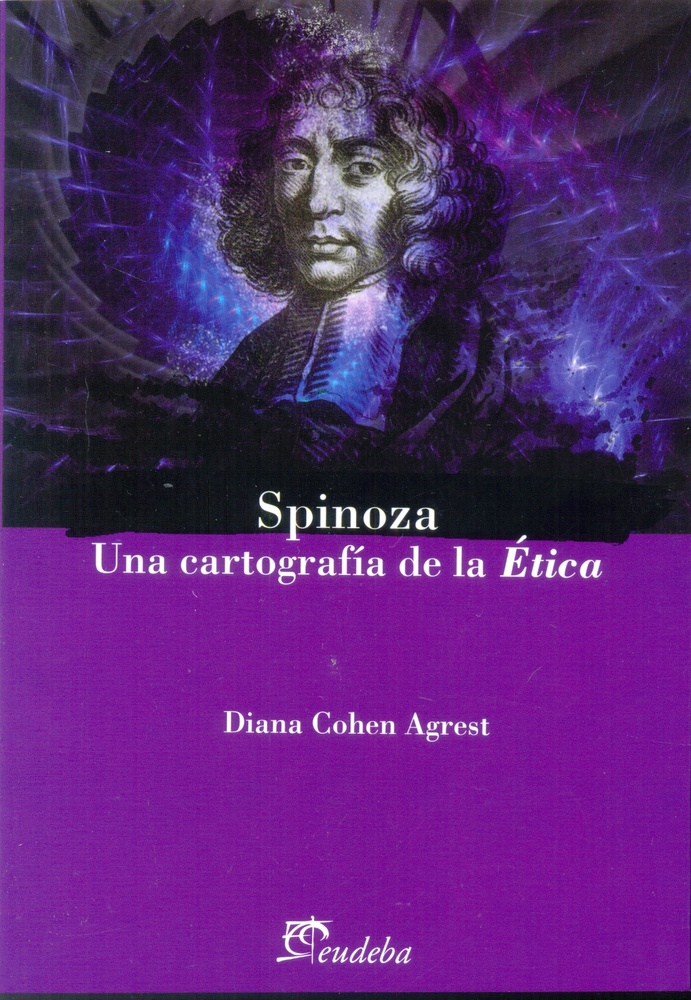 Spinoza -una cartografia de la etica