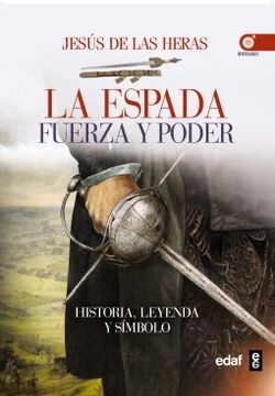La Espada: Fuerza Y Poder