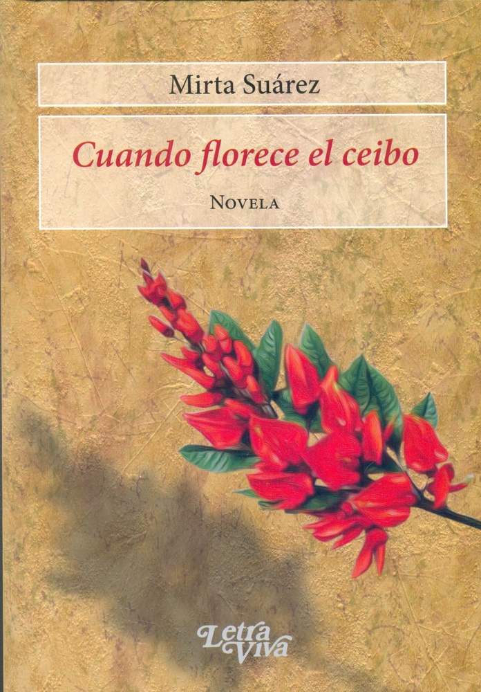 Cuando florece El ceibo