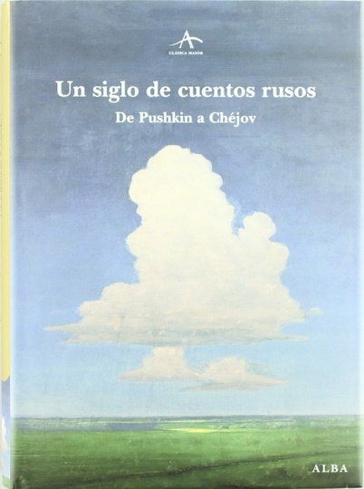 Un siglo de cuentos rusos. De Pushkin a Chejov