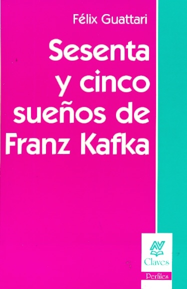 Sesenta y cinco sueños de Franz Kafka