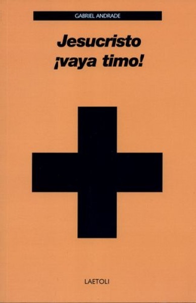 Jesucristo ¡vaya timo!