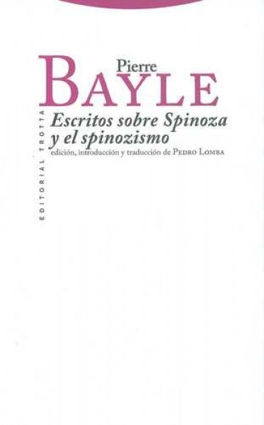 Escritos sobre Spinoza y el spinozismo