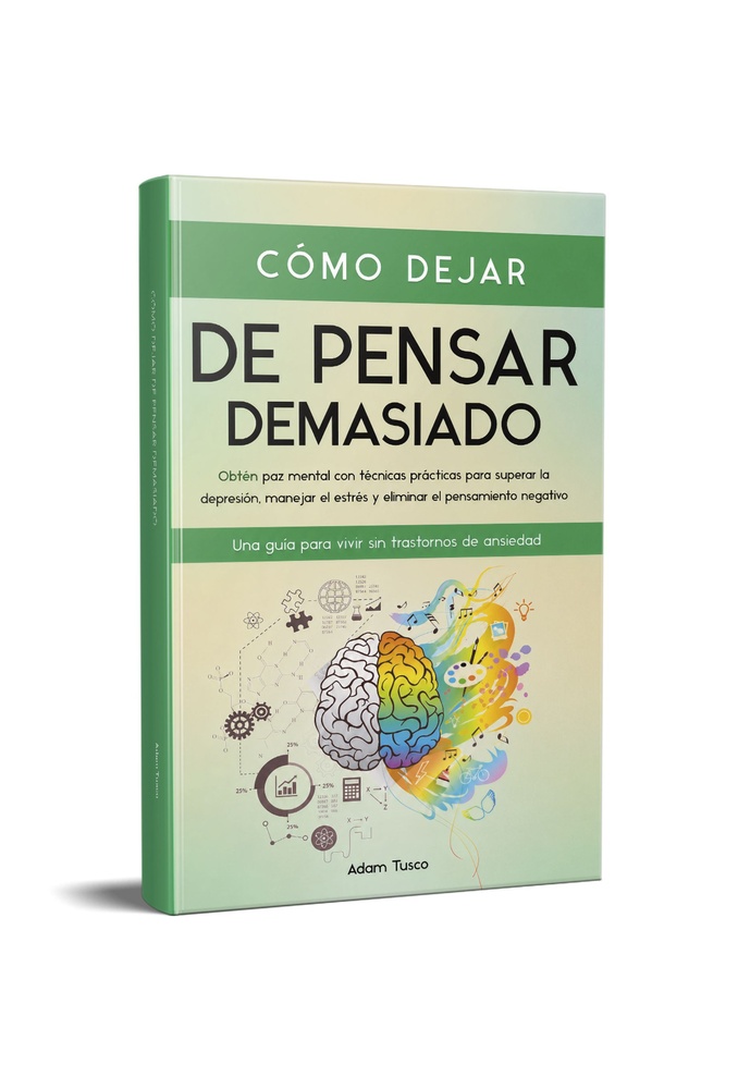 Cómo dejar de pensar demasiado