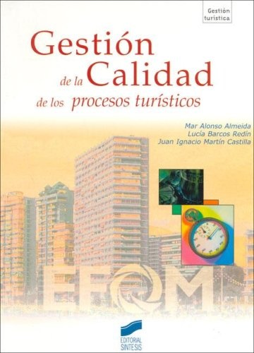 Gestión de la calidad de los procesos turísticos