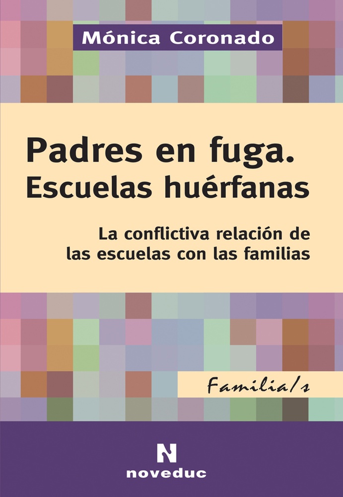 Padres en fuga. Escuelas huerfanas