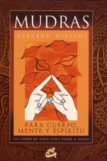 Mudras para cuerpo mente y espiritu
