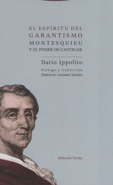 El espiritu del garantismo