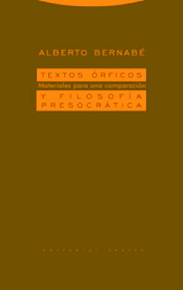 Textos órficos y filosofía presocrática