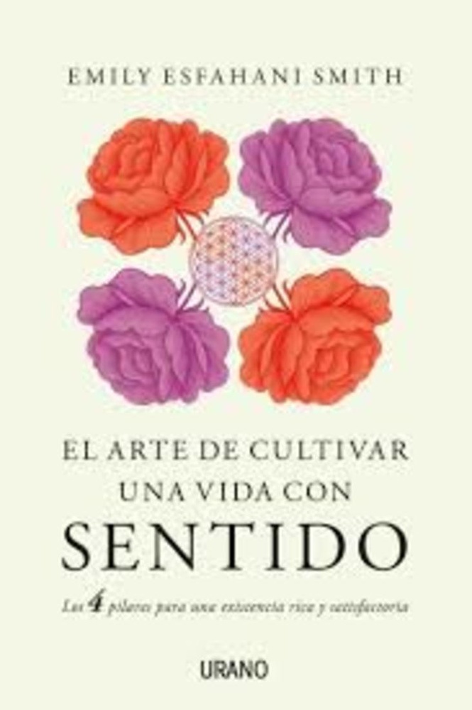 Arte de cultivar una vida con sentido