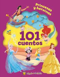 101 Cuentos De Princesas Y Heroinas