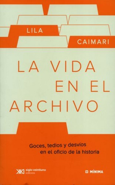 La vida en el archivo