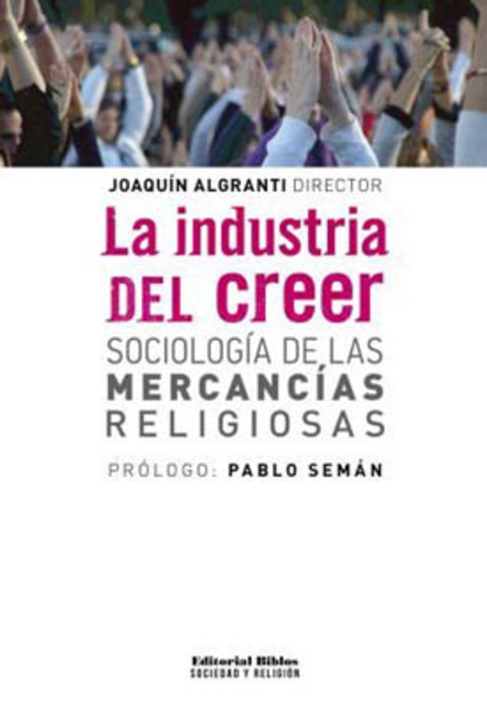 La industria del creer