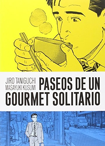 Paseos de un gourmet solitario
