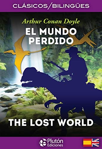 El mundo perdido - the lost world (bilingue)
