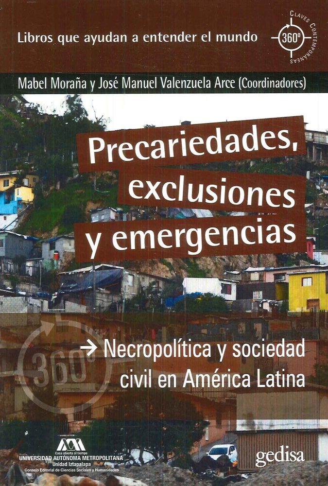 Precariedades, exclusiones y emergencias