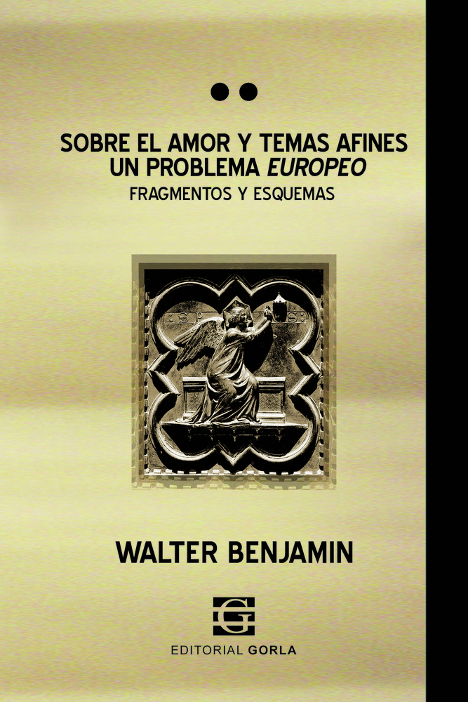 Sobre el amor y temas afines. Un problema europeo