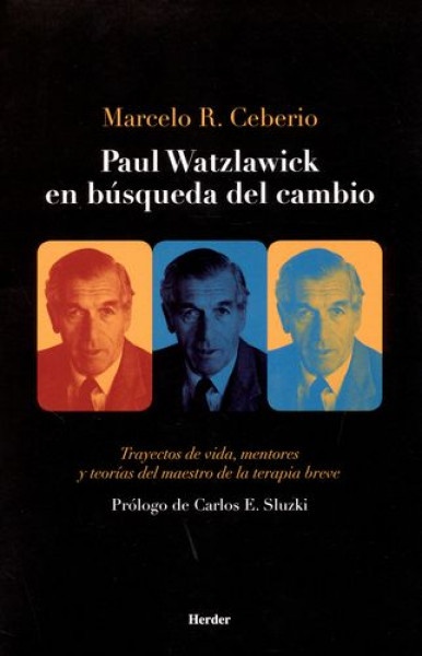 Paul Watzlawick en búsqueda del cambio