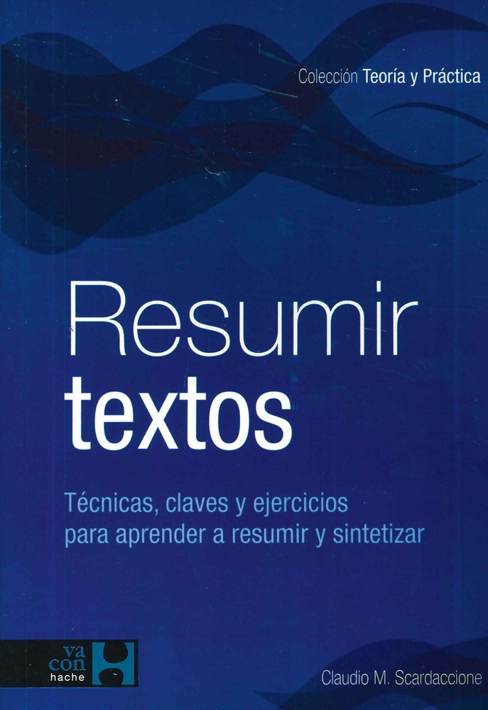 Resumir textos: tecnicas y estrategias