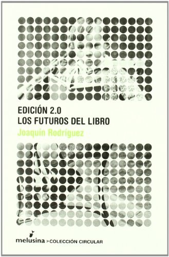 Los futuros del libro. Edición 2.0