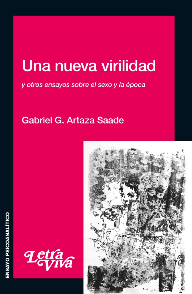 Una nueva virilidad y otros ensayos sobre el sexo y la época