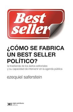 ¿Como se fabrica un best seller politico?