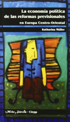 La economía política de las reformas previs. *