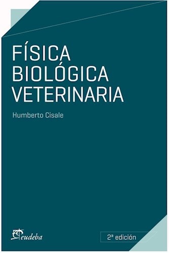 Fisica biologica veterinaria (2ºed.)