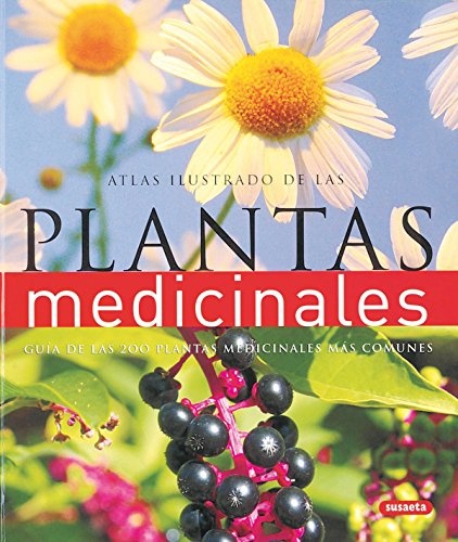 Atlas ilustrado de las plantas medicinales