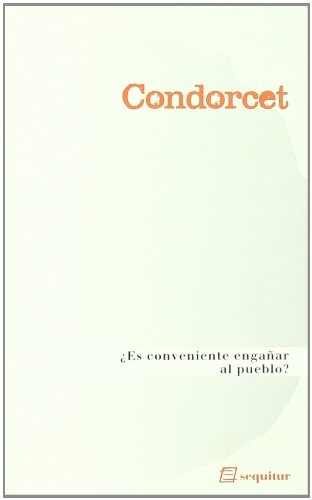 Es conveniente engañar al pueblo?