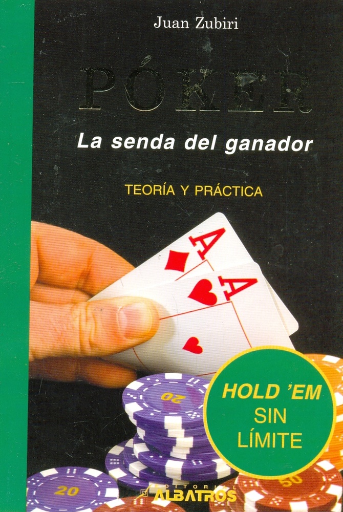 Poker. La senda del ganador