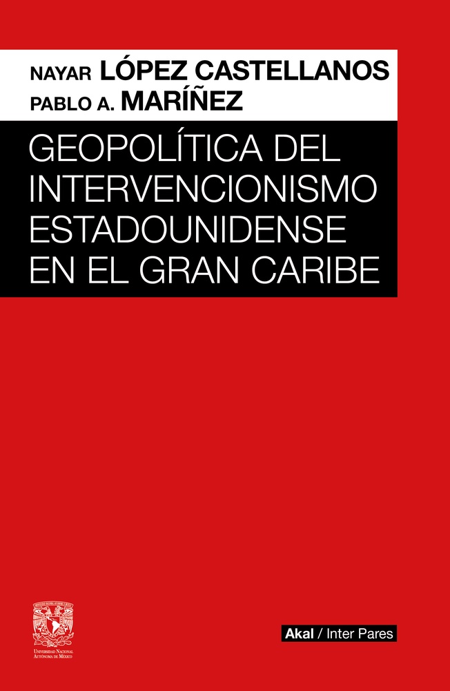 Geopolitica del intervencionismo estadounidense gran caribe