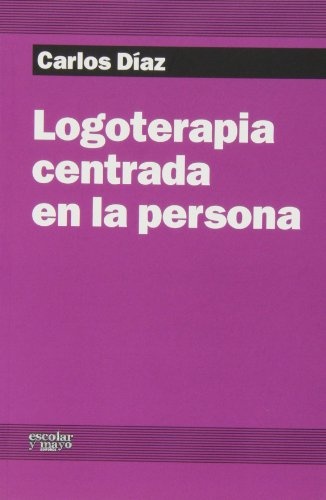 Logoterapia centrada en la persona