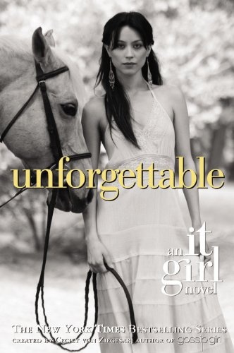 It girl, the 4: unforgettable - hachette