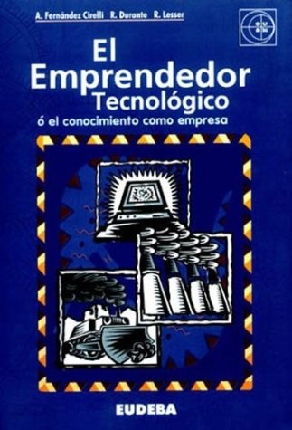 El Emprendedor tecnologico o el conocimiento co