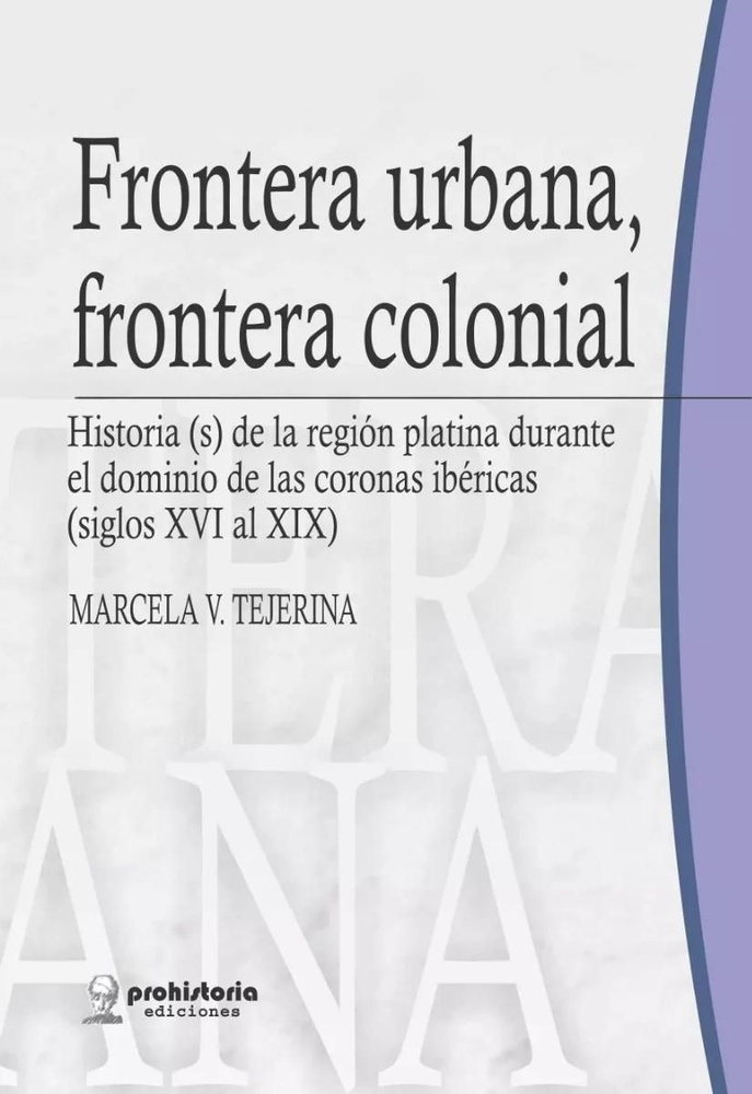 Frontera urbana, frontera colonial