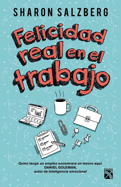 Felicidad real en el trabajo