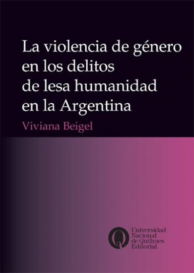 La violencia de género en los delitos de lesa humanidad en la Argentina