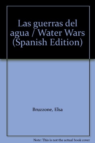 Las guerras del agua