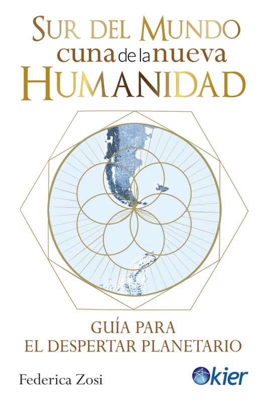 Sur del mundo cuna de la nueva humanidad