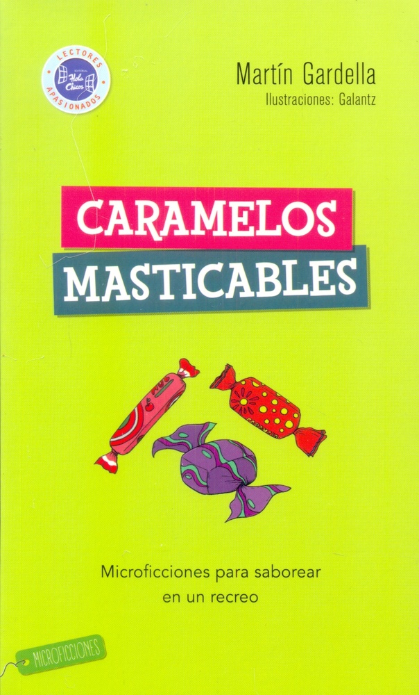 Caramelos masticables- microficciones