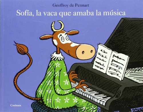 Sofia, la vaca que amaba la musica