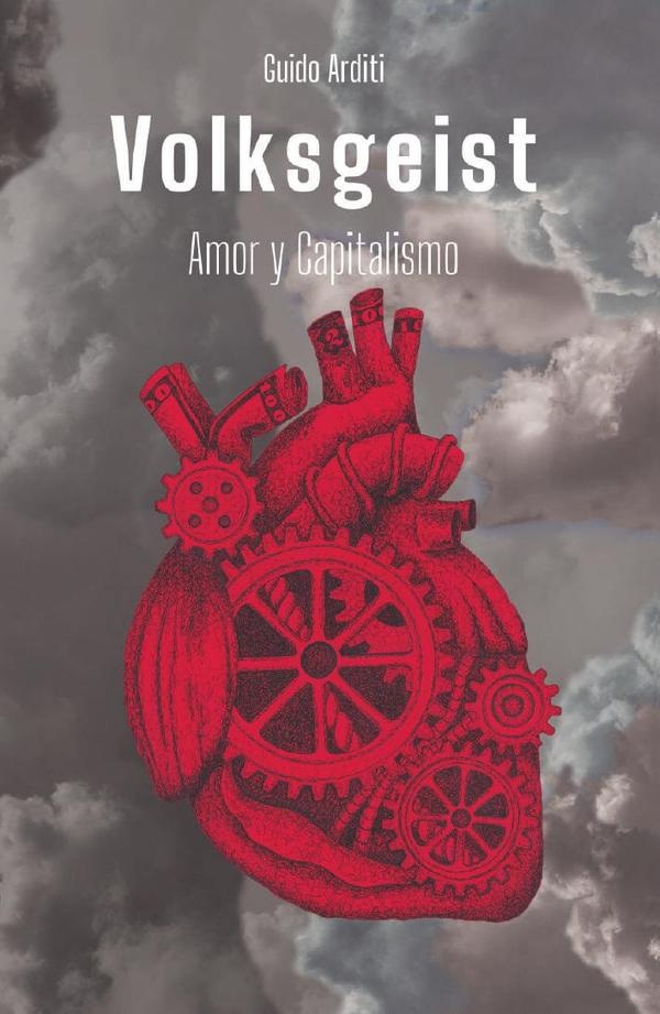 Volkgeist: Amor Y Capitalismo