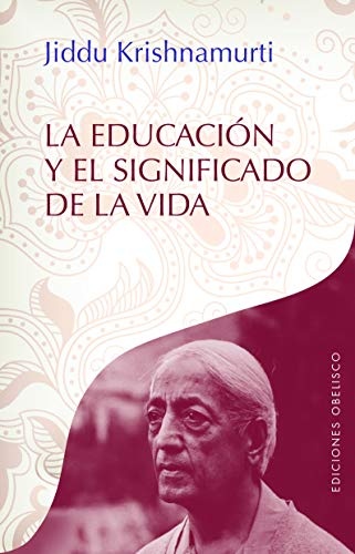 La educacion y el significado de la vida