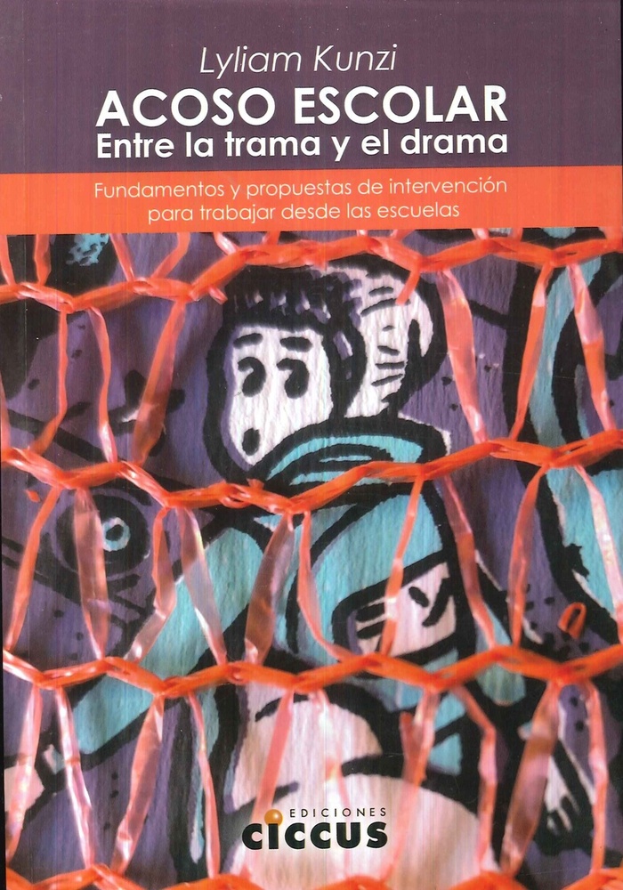 Acoso escolar. Entre la trama y el drama