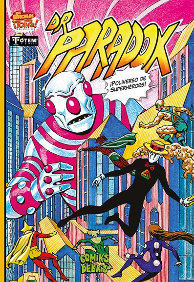 Dr. Paradox. ¡Poliverso de superheroes!