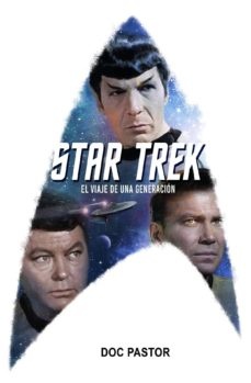 Star trek. El viaje de una generacion