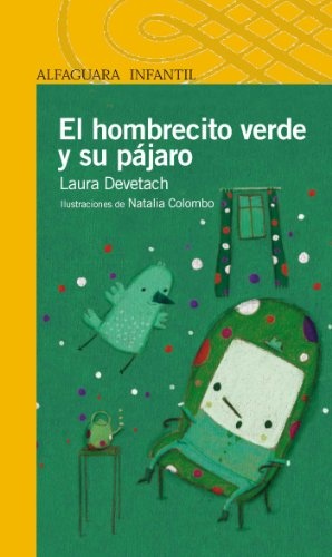 el Hombrecito verde y su pajaro