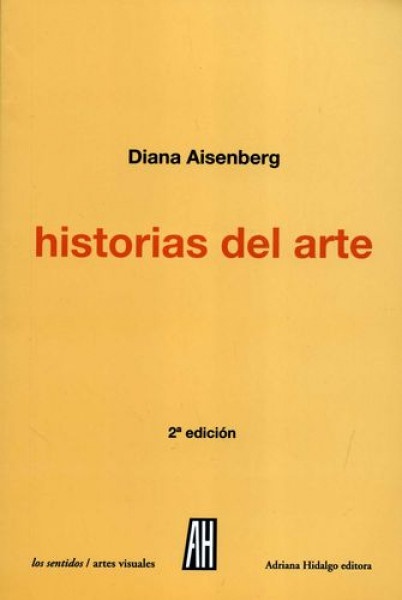 Historias del arte. Diccionario de certezas e intuiciones